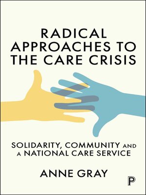 cover image of Radical Approaches to the Care Crisis